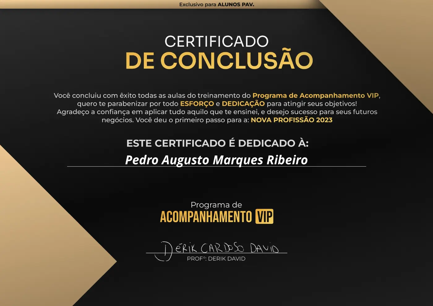 Certificado de Programa de Acompanhamento VIP de Pedro Augusto